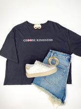 Load image into Gallery viewer, Choose Kindness Crop Tee
